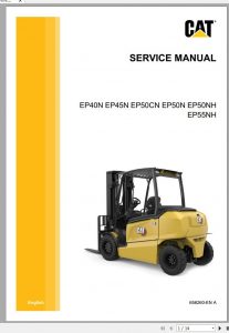 CAT Lift Truck EP40N EP45N EP50CN EP50N EP50NH EP55NH Service Manual 06.2021 PDF 1